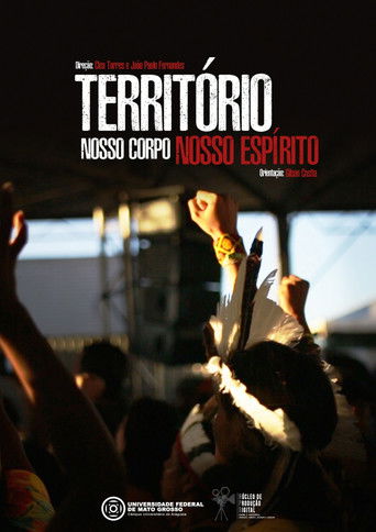 Território: Nosso Corpo, Nosso Espírito poster