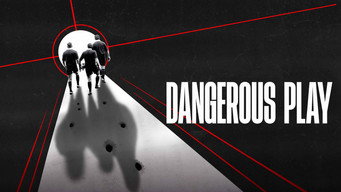 Dangerous Play (2022)