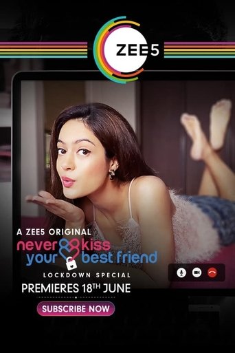 Never Kiss Your Best Friend Lockdown Special: Season 1