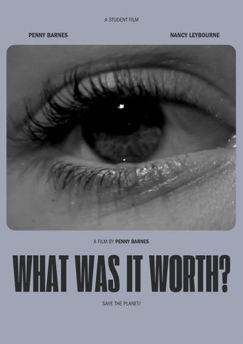 WHAT WAS IT WORTH? (2024)