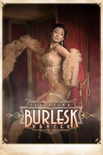 Celestina: Burlesk Dancer (2024) Celestina: Burlesk Dancer (2024)