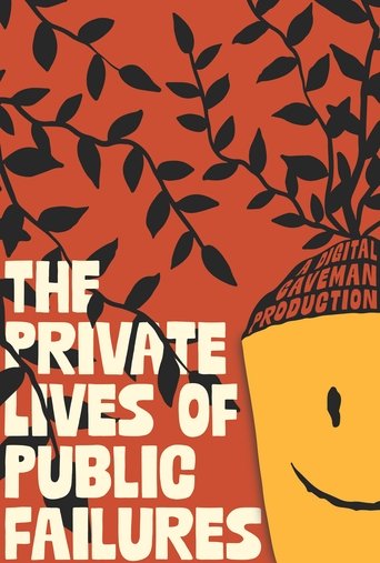 The Private Lives of Public Failures The Private Lives of Public Failures