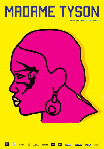 Madame Tyson (2013)