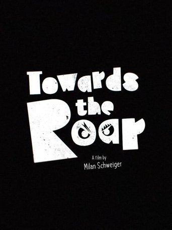 Towards the Roar poster
