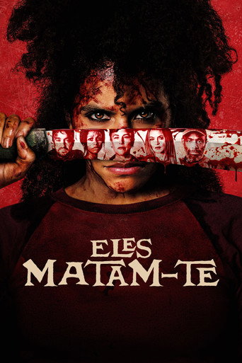 Eles Matam-te