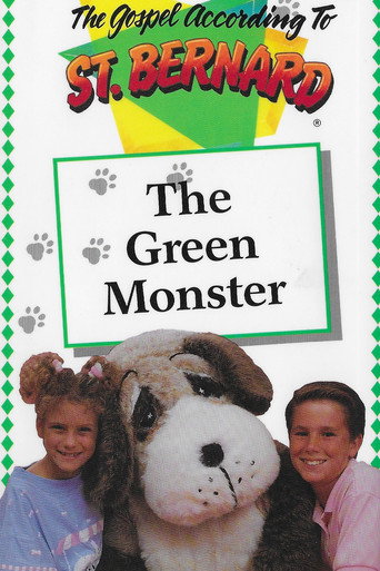 The Gospel According To St Bernard: The Green Monster
