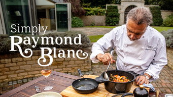 Simply Raymond Blanc (2021- )