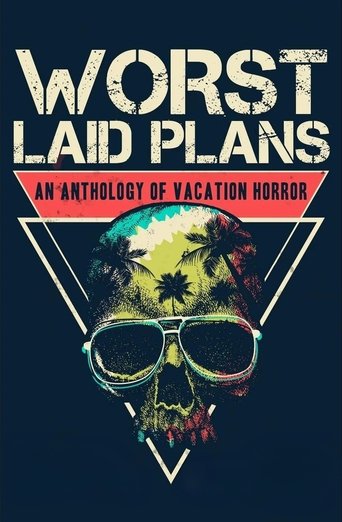 Worst Laid Plans (2022)