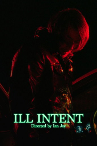 Ill Intent