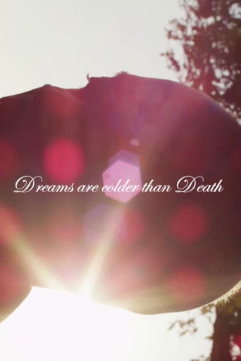 Dreams Are Colder Than Death (2014)