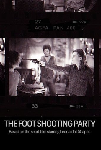 Poster för The Foot Shooting Party