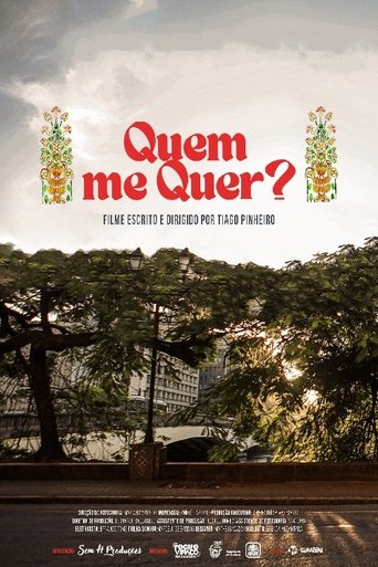 Quem Me Quer? poster