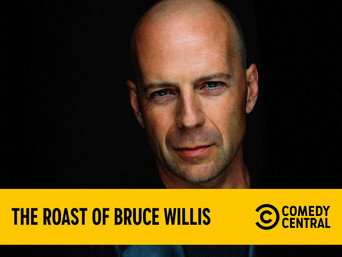 Comedy Central Roast of Bruce Willis