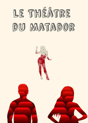 Poster of Le théâtre du Matador