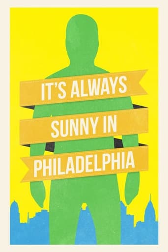 It's Always Sunny in Philadelphia ( It's Always Sunny in Philadelphia )