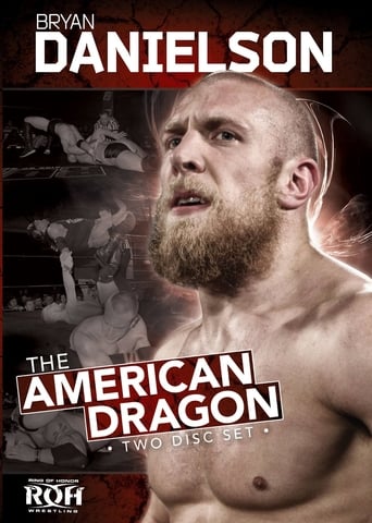 ROH Bryan Danielson: The American Dragon