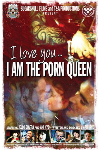 I Love You...I am the Porn Queen (2013)