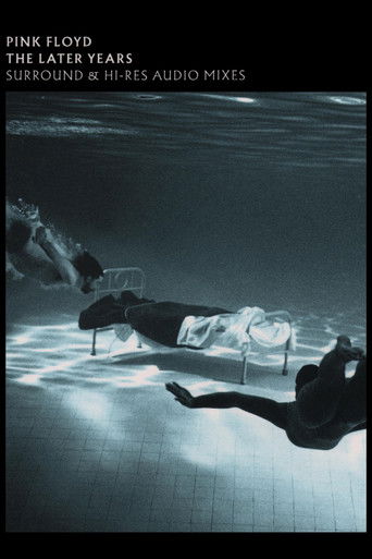 Pink Floyd: The Later Years, Vol 1 - Surround and Hi-Res Audio Mixes (2019)