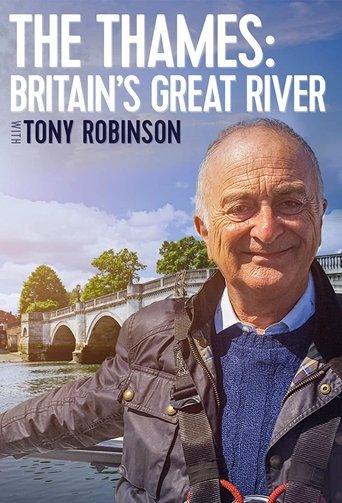 The Thames: Britain's Great River with Tony Robinson: Season 1