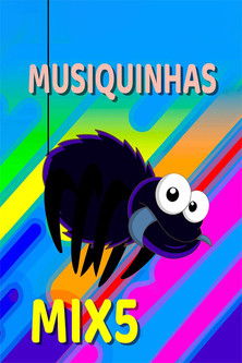 Crianças Inteligentes - Musiquinhas Mix 5 poster