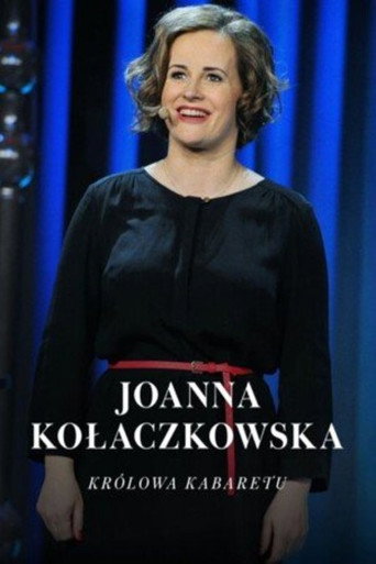 Joanna Kołaczkowska – królowa kabaretu poster
