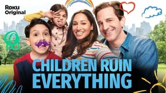 #4 Children Ruin Everything