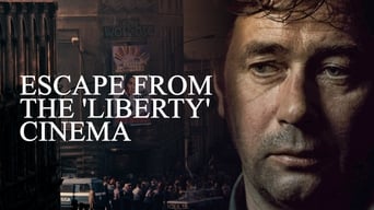 #3 Escape from the 'Liberty' Cinema