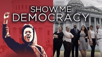 Show Me Democracy (2017)