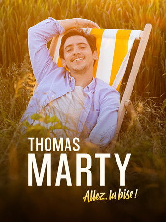 Thomas Marty - Allez, la bise