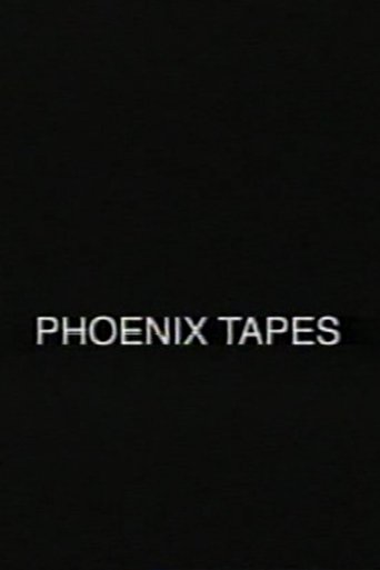 Phoenix Tapes (1999)
