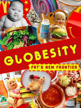 Globesity: Fat's New Frontier poster