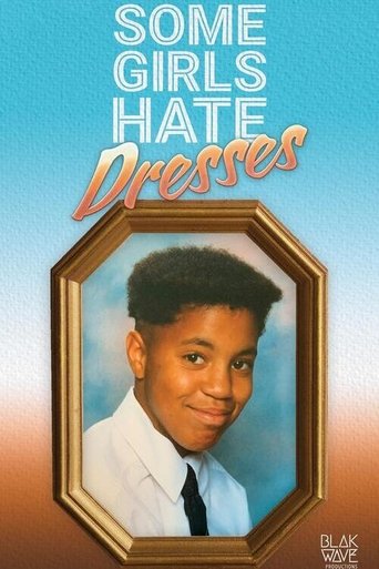 Some Girls Hate Dresses poster