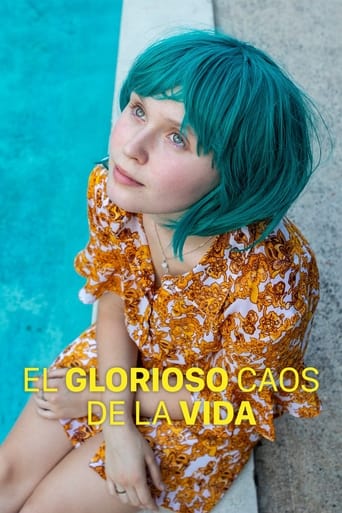 Poster of El glorioso caos de la vida