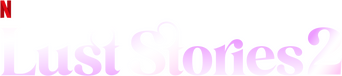 Lust Stories 2 logo