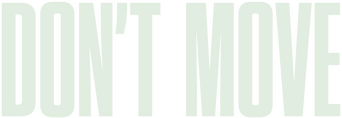 Don't Move logo