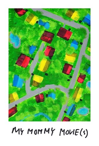 My Mommy Movie(s) (1970)