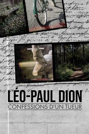 Léo-Paul Dion : confessions d’un tueur: Season 1