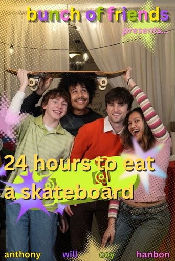 24 hours to eat a skateboard