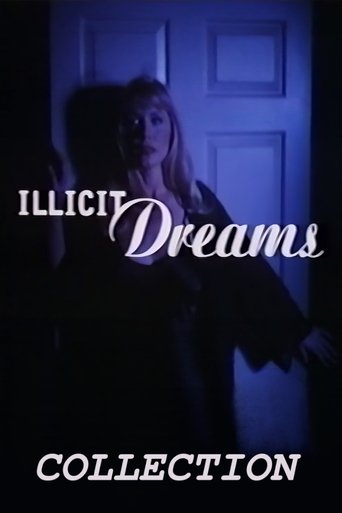 Illicit Dreams Collection