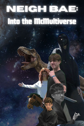Neigh Bae: Into The McMultiverse