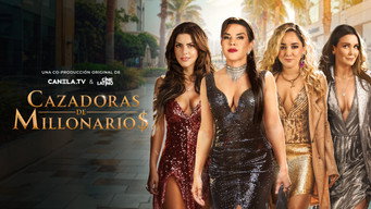 Cazadoras de Millonarios (2024)