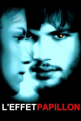 L'Effet papillon (2004)
