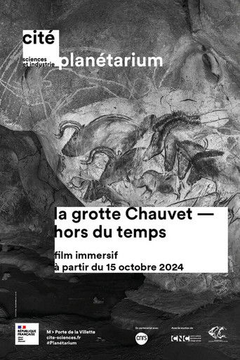 La grotte Chauvet &mdash; hors du temps (2024)