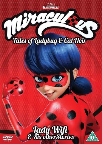Miraculous: Tales of Ladybug and Cat Noir: Lady Wifi & Other Stories Vol 1 poster