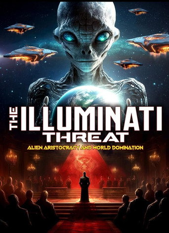 The Illuminati Threat: Alien Aristocracy and World Domination (2024)