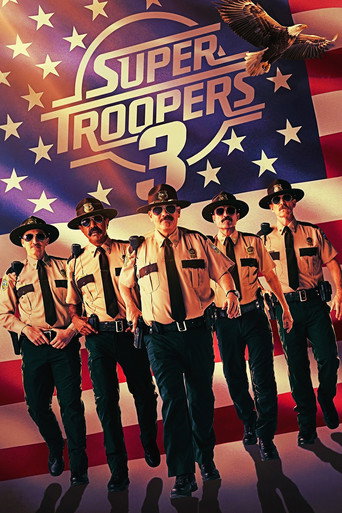 Super Troopers 3 - Poster