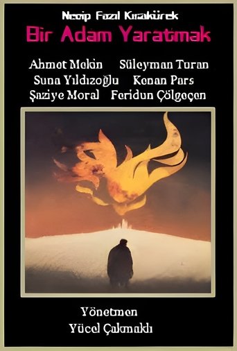 Bir Adam Yaratmak Bir Adam Yaratmak