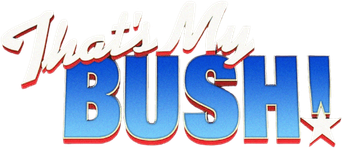 صورة من That's My Bush!