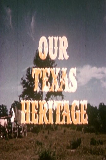 Our Texas Heritage (1963)