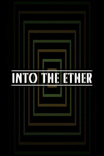 Into the Ether (2018)